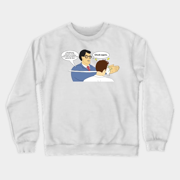 Check Again! Crewneck Sweatshirt by TJ Wellington